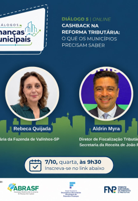 Diálogo 5 | Cashback na Reforma Tributária: o que os municípios precisam saber